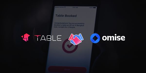 TABLE partners up with one of Asia’s leading payment gateway providers Omise